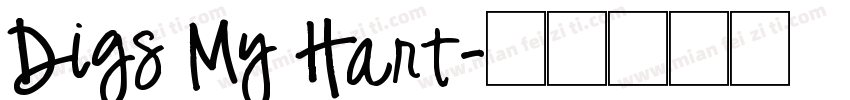 Digs My Hart字体转换
